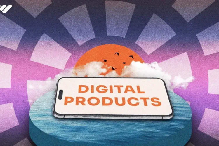 Digital Products